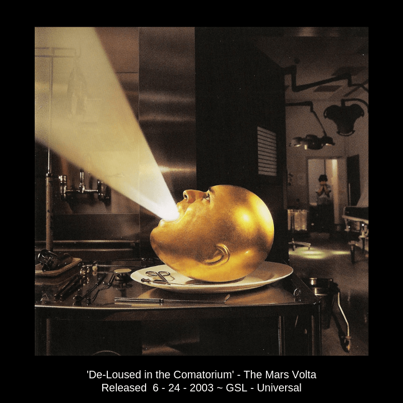 'De-Loused in the Comatorium' album by The Mars Volta. It was released on June 6, 2003 on Universal Records.